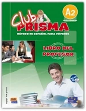 Image du vendeur pour Club Prisma A2 Elemental Libro del Profesor + CD mis en vente par AHA-BUCH GmbH