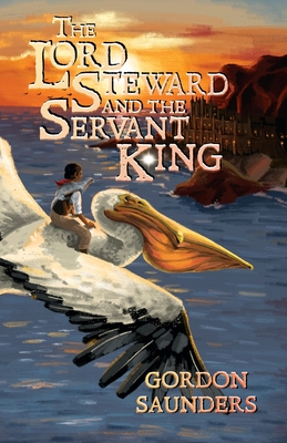 Seller image for The Lord Steward and the Servant King (Paperback or Softback) for sale by BargainBookStores