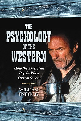 Seller image for Psychology of the Western: How the American Psyche Plays Out on Screen (Paperback or Softback) for sale by BargainBookStores