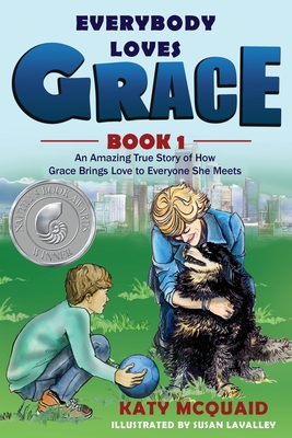 Seller image for Everybody Loves Grace: An Amazing True Story of How Grace Brings Love to Everyone She Meets (Paperback or Softback) for sale by BargainBookStores