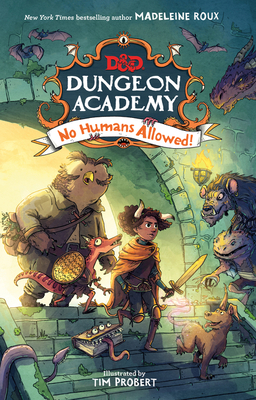 Bild des Verkufers fr Dungeons & Dragons: Dungeon Academy: No Humans Allowed! (Hardback or Cased Book) zum Verkauf von BargainBookStores