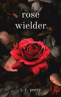 Image du vendeur pour rose wielder (Paperback or Softback) mis en vente par BargainBookStores