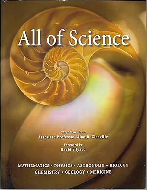 Immagine del venditore per All of Science: Mathematics, Physics, Astronomy, Biology, Chemistry, Geology, Medicine venduto da Cher Bibler