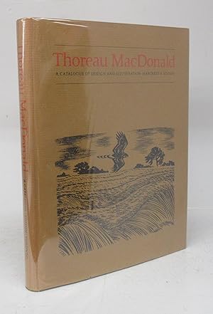 Imagen del vendedor de Thoreau MacDonald: A Catalogue of Design and Illustration a la venta por Attic Books (ABAC, ILAB)