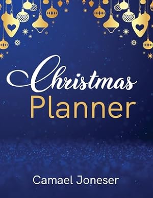 Seller image for Christmas Planner: Amazing The Ultimate Organizer - with List Tracker, Shopping List, Wish List, Budget Planner, Black Friday List, Chris (Paperback or Softback) for sale by BargainBookStores