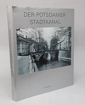 Bild des Verkufers fr Der Potsdamer Stadtkanal zum Verkauf von Attic Books (ABAC, ILAB)