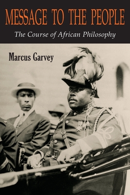 Seller image for Message to the People: The Course of African Philosophy (Paperback or Softback) for sale by BargainBookStores