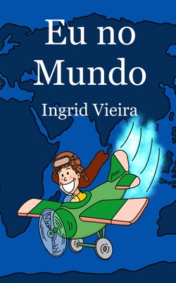 Imagen del vendedor de Eu no Mundo (Paperback or Softback) a la venta por BargainBookStores