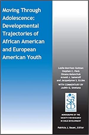 Immagine del venditore per Moving Through Adolescence: Developmental Trajectories of African American and European American Youth (Monographs of the Society for Research in Child Development (MONO)) 1st Edition (Paperback) venduto da InventoryMasters