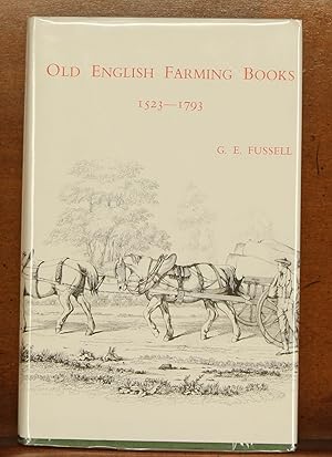 Old English Farming Books, 2 volumes in 1: 1523-1730 and 1731-1793