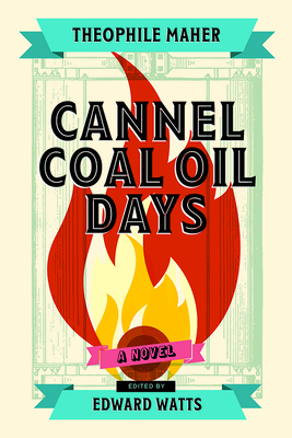 Seller image for Cannel Coal Oil Days (Paperback or Softback) for sale by BargainBookStores