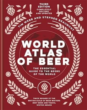 Bild des Verkufers fr World Atlas of Beer: The Essential Guide to the Beers of the World (Hardback or Cased Book) zum Verkauf von BargainBookStores