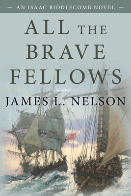 Seller image for All the Brave Fellows: An Isaac Biddlecomb Novel (Paperback or Softback) for sale by BargainBookStores