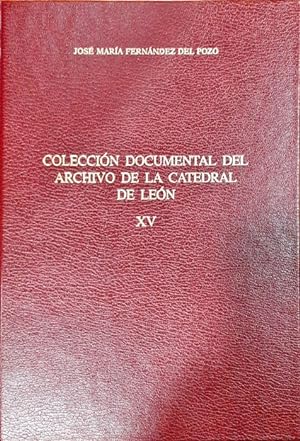 Seller image for Coleccin documental del archivo de la catedral de Len XV for sale by Paraso Lector
