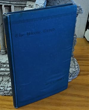 THE NICENE CREED. History, Notes, & Scripture, Illustrations by the Rev. G.W. Garrod. THIRD EDITI...