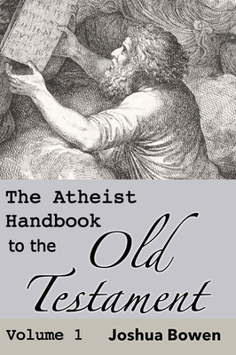 Imagen del vendedor de The Atheist Handbook to the Old Testament (Hardback or Cased Book) a la venta por BargainBookStores