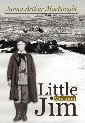 Seller image for Little Mormon Jim (Hardback or Cased Book) for sale by BargainBookStores