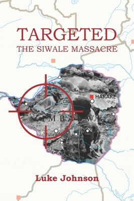 Seller image for Targeted: The Siwale Massacre (Paperback or Softback) for sale by BargainBookStores