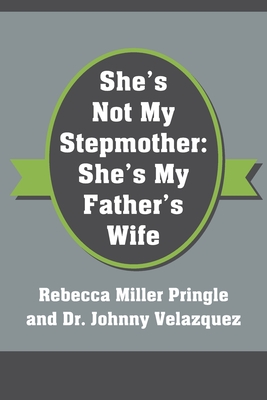 Seller image for She's Not My Stepmother: She's My Father's Wife (Paperback or Softback) for sale by BargainBookStores