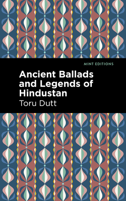 Imagen del vendedor de Ancient Ballads and Legends of Hindustan (Paperback or Softback) a la venta por BargainBookStores