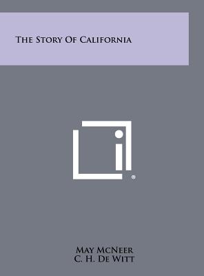 Imagen del vendedor de The Story of California (Hardback or Cased Book) a la venta por BargainBookStores