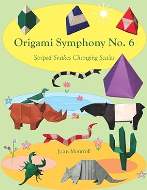 Image du vendeur pour Origami Symphony No. 6: Striped Snakes Changing Scales (Paperback or Softback) mis en vente par BargainBookStores