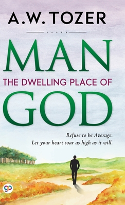 Seller image for Man: The Dwelling Place of God (Hardback or Cased Book) for sale by BargainBookStores