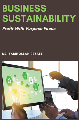 Immagine del venditore per Business Sustainability: Profit-With-Purpose Focus (Paperback or Softback) venduto da BargainBookStores