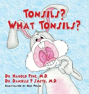 Immagine del venditore per Tonsils? What Tonsils? (Hardback or Cased Book) venduto da BargainBookStores