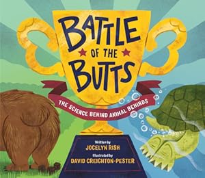 Immagine del venditore per Battle of the Butts: The Science Behind Animal Behinds (Hardback or Cased Book) venduto da BargainBookStores