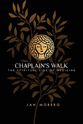 Bild des Verkufers fr Chaplain's Walk: The Spiritual Side of Medicine (Paperback or Softback) zum Verkauf von BargainBookStores