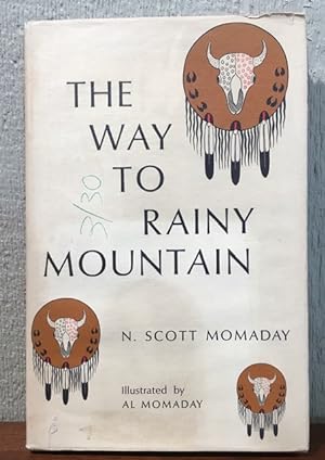 Seller image for THE WAY TO RAINY MOUNTAIN for sale by Lost Horizon Bookstore