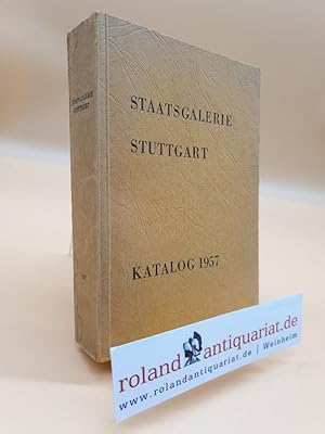 Bild des Verkufers fr Staatsgalerie Stuttgart Katalog 1957 zum Verkauf von Roland Antiquariat UG haftungsbeschrnkt
