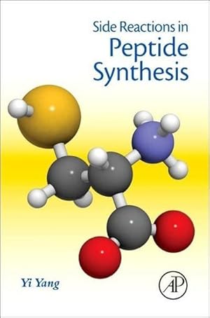 Bild des Verkufers fr Side Reactions in Peptide Synthesis zum Verkauf von AHA-BUCH GmbH