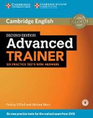 Seller image for Advanced Trainer Six Practice Tests with Answers with Audio for sale by AHA-BUCH GmbH