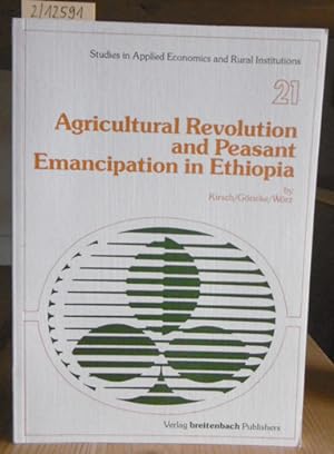 Bild des Verkufers fr Agricultural Revolution and Peasant Emancipation in Ethiopia. A Missed Opportunity. zum Verkauf von Versandantiquariat Trffelschwein