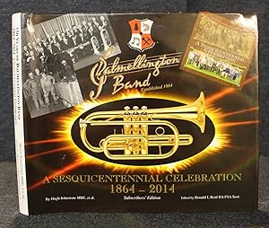 150 Years of Dalmellington Band (1864-2014) : A Sesquicentennial Celebration