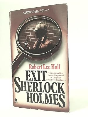 Bild des Verkufers fr Exit Sherlock Holmes zum Verkauf von World of Rare Books