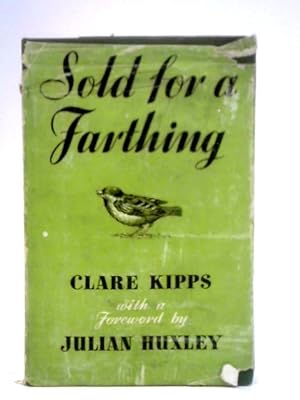 Seller image for Sold for a Farthing for sale by World of Rare Books