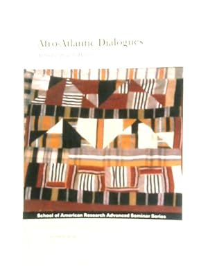 Immagine del venditore per Afro-Atlantic Dialogues: Anthropology in the Diaspora venduto da World of Rare Books