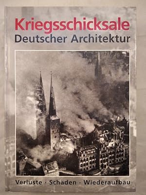 Kriegsschicksale Deutscher Architektur: Verluste - Schäden - Wiederaufbau Band I - Nord.