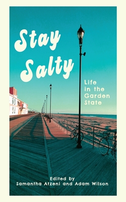 Imagen del vendedor de Stay Salty: Life in the Garden State (Paperback or Softback) a la venta por BargainBookStores