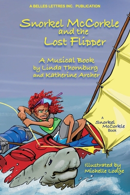 Bild des Verkufers fr Snorkel McCorkle and the Lost Flipper (Paperback or Softback) zum Verkauf von BargainBookStores