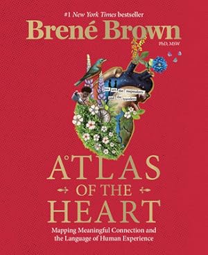 Seller image for Atlas of the Heart: Mapping Meaningful Connection and the Language of Human Experience (Hardback or Cased Book) for sale by BargainBookStores