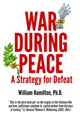 Image du vendeur pour War During Peace: A Strategy for Defeat (Paperback or Softback) mis en vente par BargainBookStores