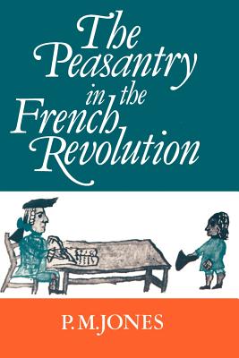 Immagine del venditore per The Peasantry in the French Revolution (Paperback or Softback) venduto da BargainBookStores