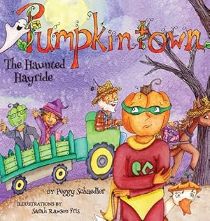 Seller image for Pumpkintown: The Haunted Hayride (Hardback or Cased Book) for sale by BargainBookStores