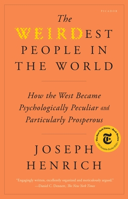 Seller image for The Weirdest People in the World: How the West Became Psychologically Peculiar and Particularly Prosperous (Paperback or Softback) for sale by BargainBookStores