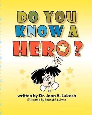 Seller image for Do You Know a Hero? (Paperback or Softback) for sale by BargainBookStores