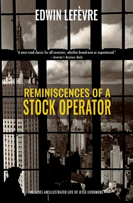 Immagine del venditore per Reminiscences of a Stock Operator (Warbler Classics) (Paperback or Softback) venduto da BargainBookStores